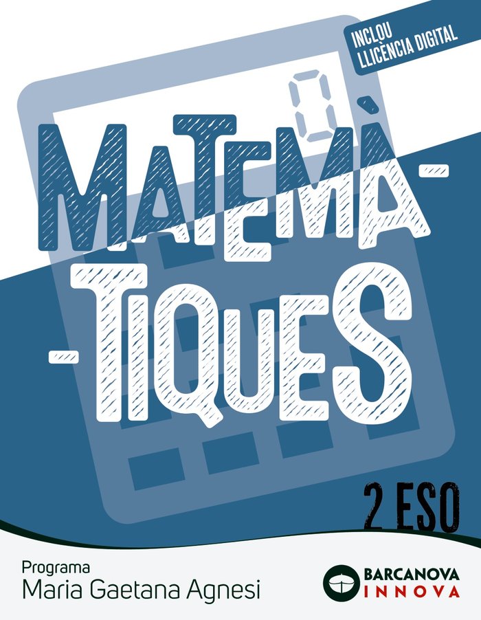 Maria Gaetana Agnesi 2ºESO. Matemàtiques | Varios autores | 9788448962432 (BARCANOVA EDITORIAL (CATALUÑA))