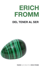 DEL TENER AL SER B,E,F, | FROMM | PAIDOS | 9788449308611