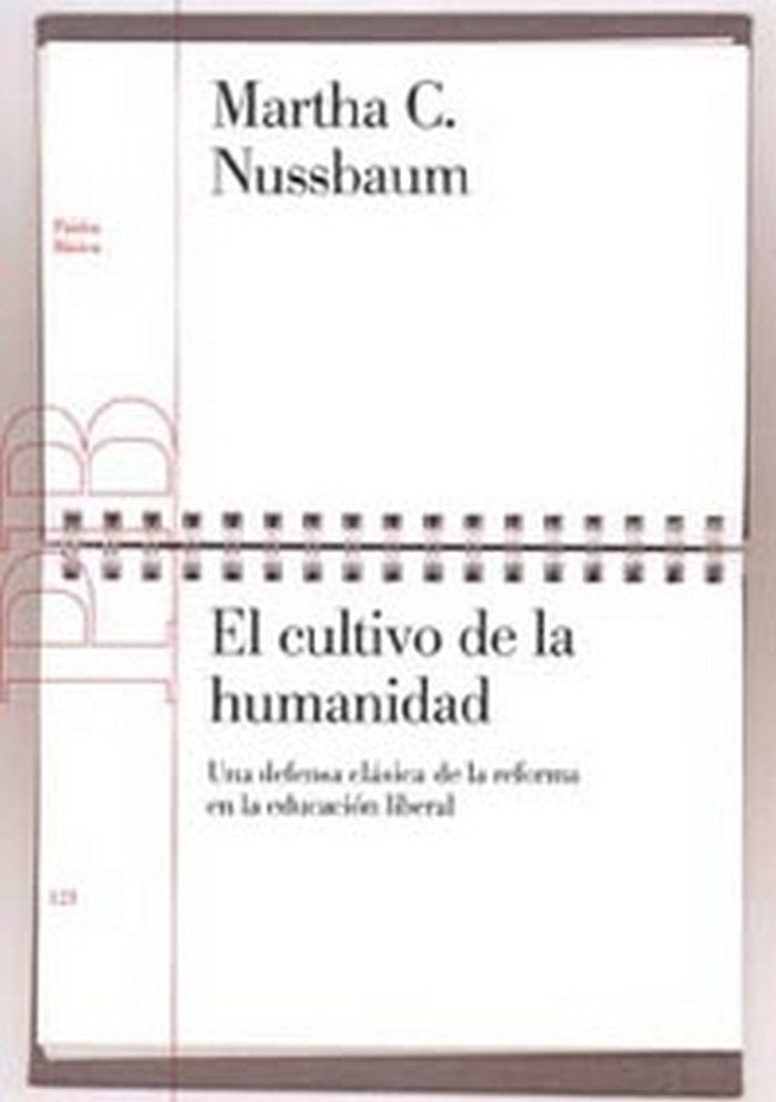 CULTIVO DE LA HUMANIDAD,EL | NUSSBAUM,MARTHA C, | PAIDOS | 9788449317705
