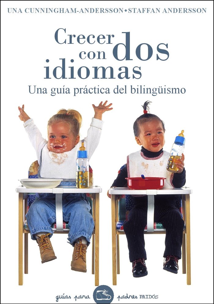 CRECER CON DOS IDIOMAS | CUNNINGHAM,UMA/ ANDERSSON,STAFFAN | PAIDOS | 9788449320231