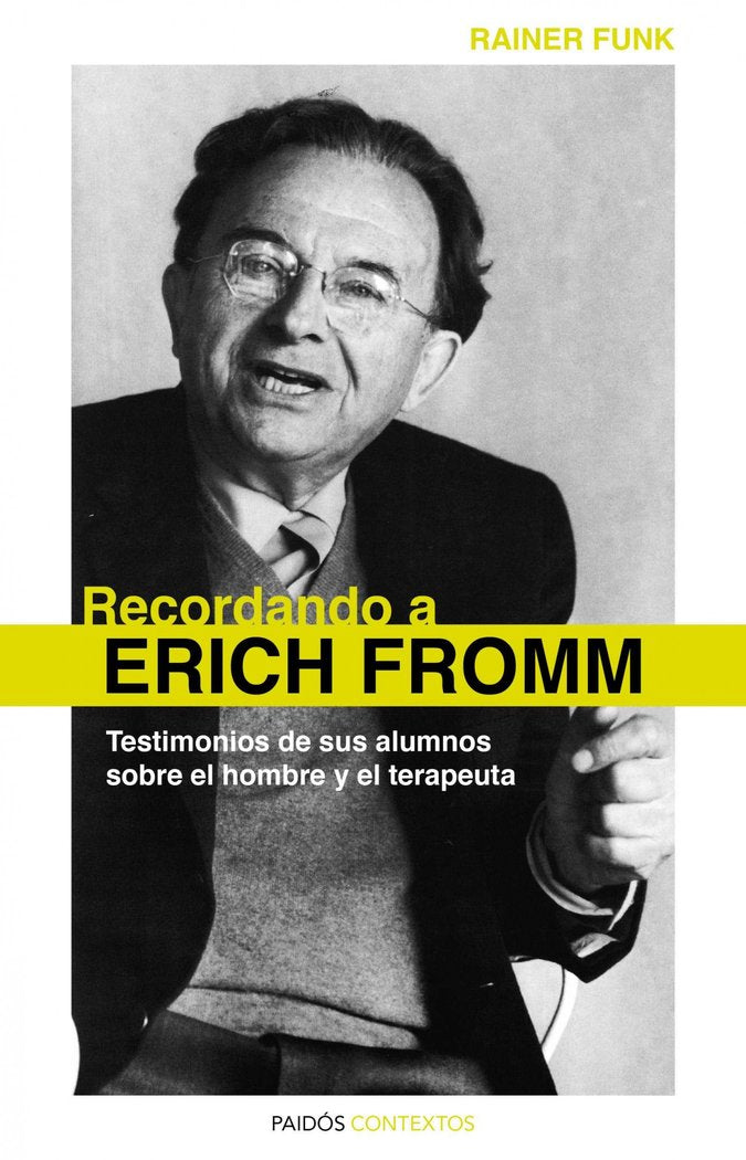 RECORDANDO A ERICH FROMM | FUNK,RAINER | PAIDOS | 9788449325298 Imagen principal del producto
