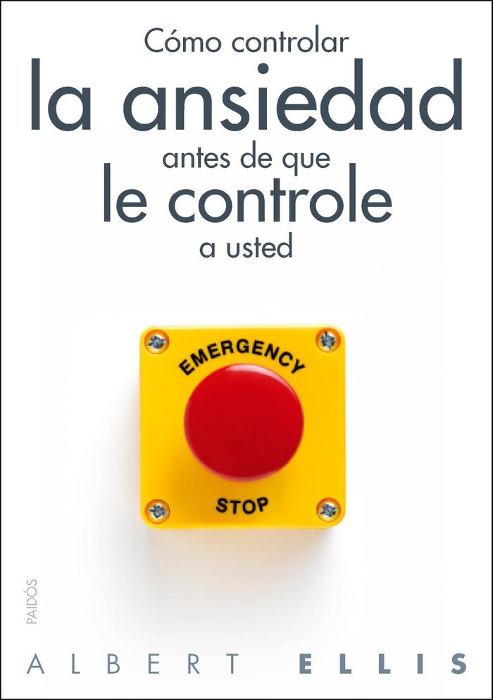 COMO CONTROLAR LA ANSIEDAD ANTES DE QUE TE CONTROLE A TI - 9788449328428
