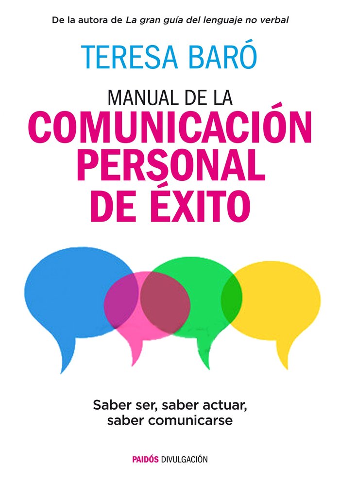 MANUAL DE LA COMUNICACION PERSONAL DE EXITO | BARO CATAFAU,TERESA | PAIDOS | 9788449331053