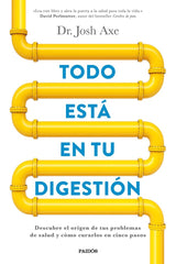 TODO ESTA EN TU DIGESTION - 9788449332890