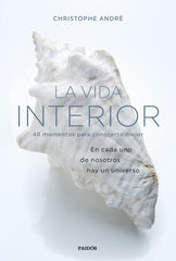 VIDA INTERIOR,LA | CHRISTOPHE ANDRE | PAIDOS | 9788449335419