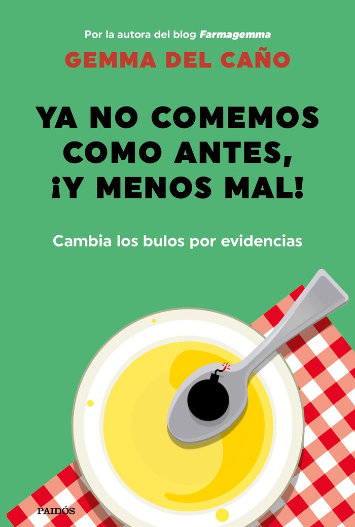 YA NO COMEMOS COMO ANTES Y MENOS MAL - 9788449337208