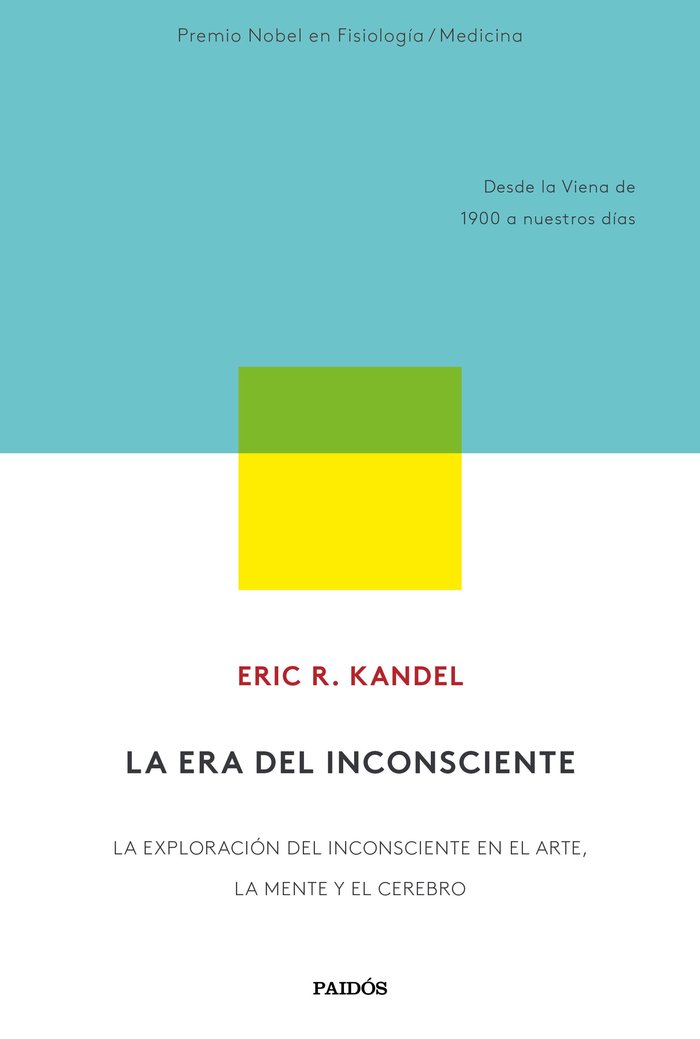 LA ERA DEL INCONSCIENTE | ERIC R, KANDEL | PAIDOS | 9788449337871 Imagen principal del producto