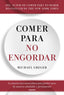 COMER PARA NO ENGORDAR - 9788449338083