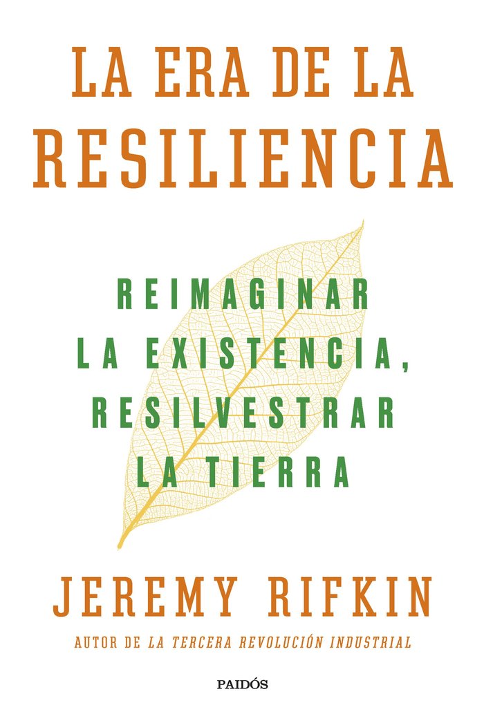 LA ERA DE LA RESILIENCIA | JEREMY RIFKIN | PAIDOS | 9788449339929
