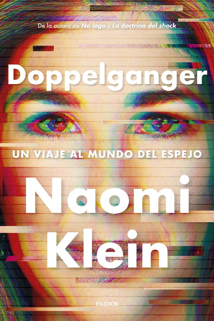 DOPPELGANGER | NAOMI KLEIN | PAIDOS | 9788449341892 Imagen principal del producto