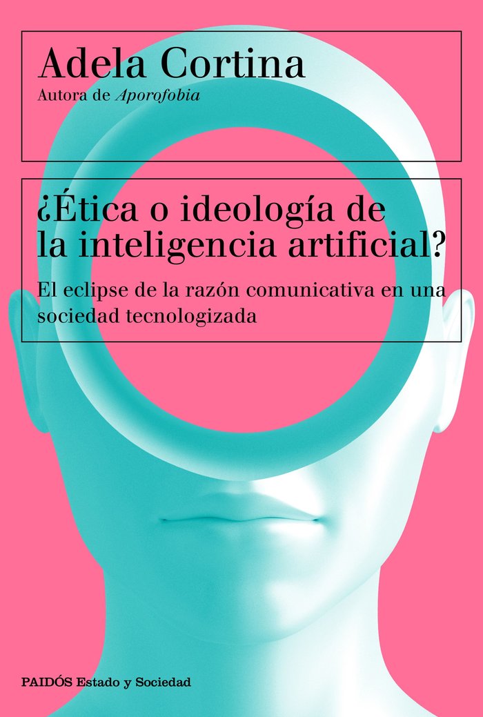 ETICA O IDEOLOGIA DE LA INTELIGENCIA ARTIFICIAL - 9788449342790
