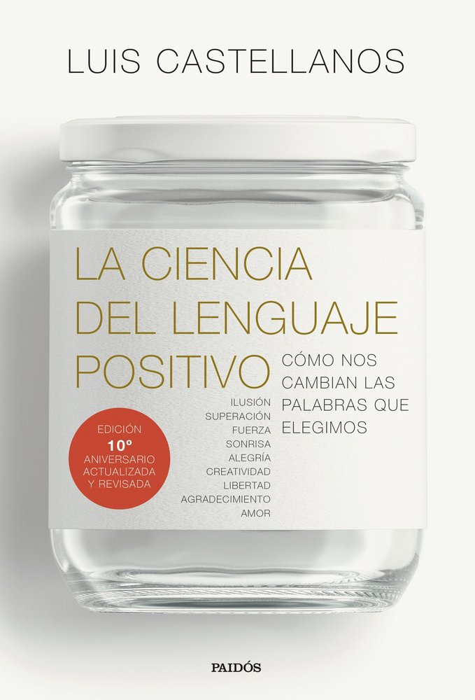 LA CIENCIA DEL LENGUAJE POSITIVO | CASTELLANOS, LUIS | PAIDOS | 9788449344510 Imagen principal del producto