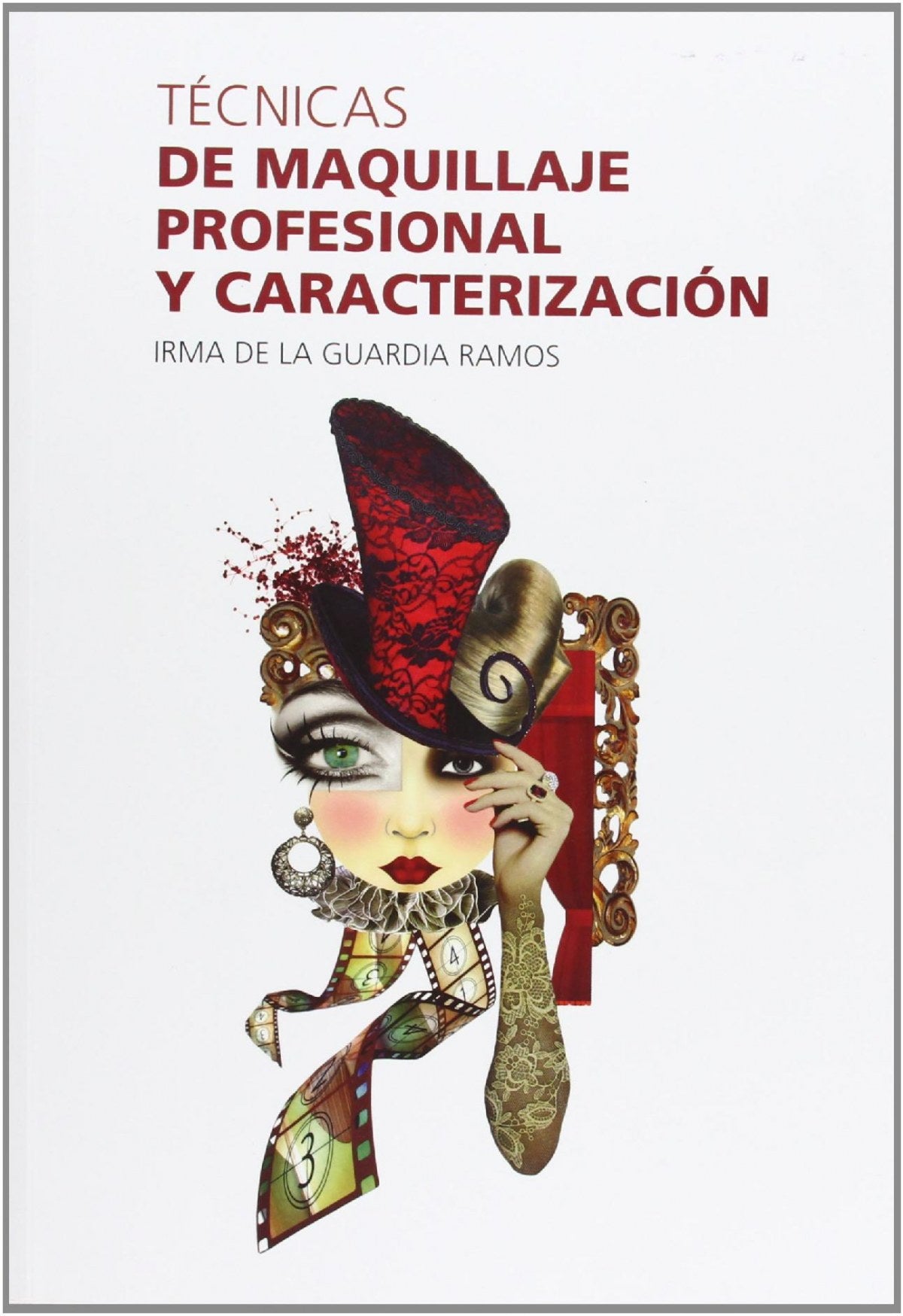 TECNICAS DE MAQUILLAJE PROFESIONAL Y CARACTERIZACION 25 - 9788409701001 Imagen principal del producto