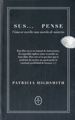 SUSPENSE COMO SE ESCRIBE UNA NOVELA DE MISTERIO - 9788461733750