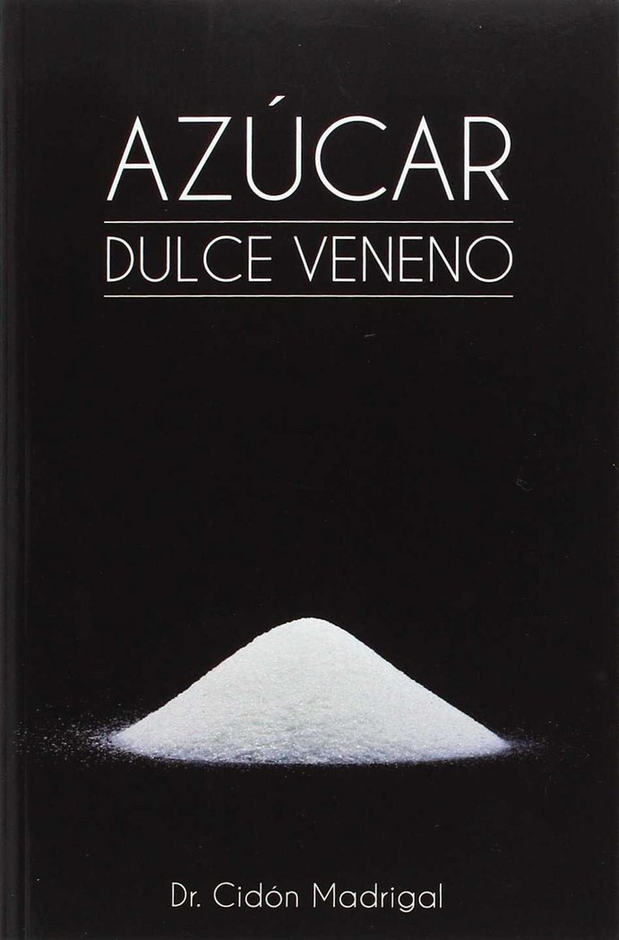 AZUCAR DULCE VENENO - 9788461739349