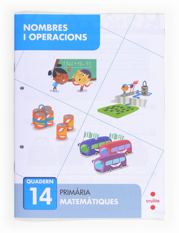 Nombres I Operacions 14 5º EP Catalan 13 SMMAT15EP (Cruilla Sm) - 9788466132756 Imagen principal del producto