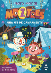 MOZTRES 3 NIT DE CAMPAMENT | Mañas Romero, Pedro | 9788466156417 (Cruilla sm)
