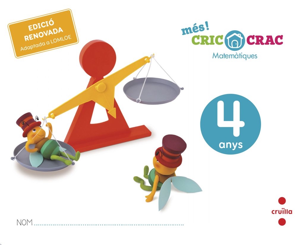 MATEMATIQUES 4 ANYS MES CRIC CRAC 25 | BERNABEU RUIZ, JAVIER/HERRERO, NIEVES/MA | 9788466158534 (Cruilla Sm)