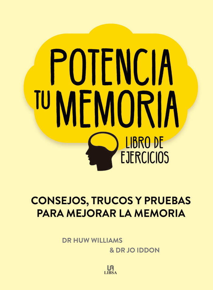 POTENCIA TU MEMORIA | WILLIAMS, DR, HUW/IDDON, DR, JO | LIBSA | 9788466239677 Imagen principal del producto
