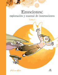 EMOCIONES EXPLORACION Y MANUAL DE INSTRUCCIONES TOMO 1 | LEUNG, ARMELLA | LIBSA | 9788466242257