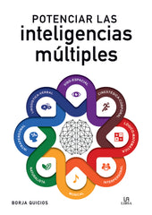 POTENCIAR LAS INTELIGENCIAS MULTIPLES | QUICIOS ABERGEL, BORJA | LIBSA | 9788466242493