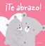 TE ABRAZO | MAÑERU CAMARA, MARIA | LIBSA | 9788466243667