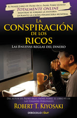 CONSPIRACION DE LOS RICOS,LA | KIYOSAKI,ROBERT T | DEBOLSILLO | 9788466332088