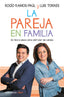 PAREJA EN FAMILIALA - 9788466339421