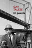 PUENTE,EL | TALESE, GAY | DEBOLSILLO | 9788466347365