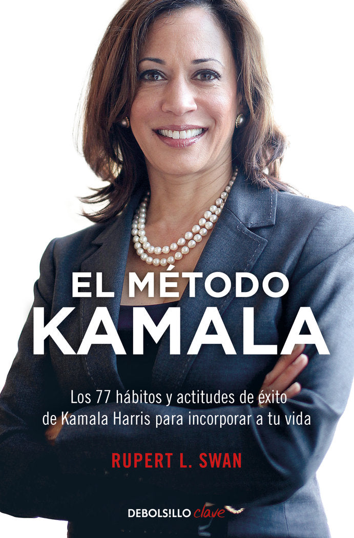 EL METODO KAMALA | SWAM, RUPERT L, | DEBOLSILLO | 9788466357630