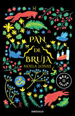 PAN DE BRUJA | Lonxe,noela | 9788466357838 (Debolsillo)