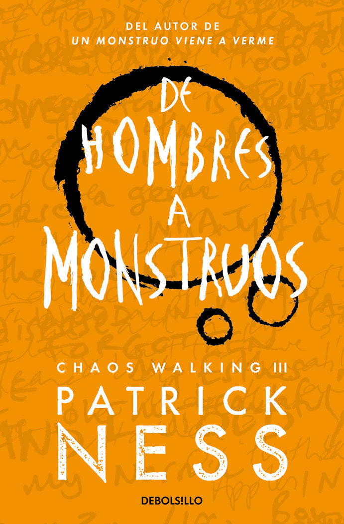 DE HOMBRES A MONSTRUOS CHAOS WALKING 3 | Ness,patrick | 9788466358194 (Debolsillo) Imagen principal del producto