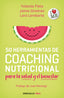 50 HERRAMIENTAS DE COACHING PARA LA SALUD Y EL BIENESTAR - 9788466358309