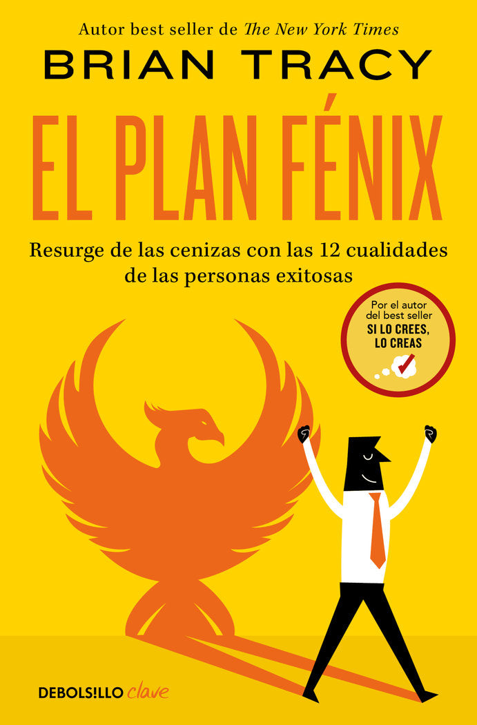 EL PLAN FENIX | BRIAN TRACY | DEBOLSILLO | 9788466359115