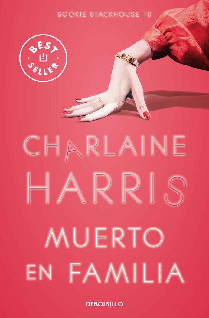 MUERTO EN FAMILIA SOOKIE STACKHOUSE 10 | Harris, Charlaine | 9788466371148 (Debolsillo)