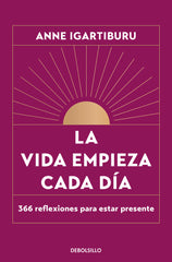 LA VIDA EMPIEZA CADA DIA - 9788466376082
