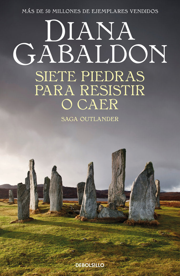 SIETE PIEDRAS PARA RESISTIR O CAER SAGA OUTLANDER | Gabaldon, Diana | 9788466378338 (Debolsillo) Imagen principal del producto
