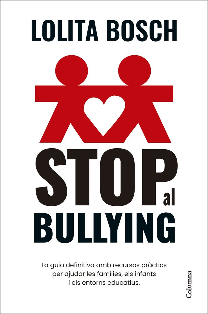 STOP AL BULLYING | BOSCH, LOLITA | COLUMNA DESTINO | 9788466432849