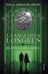 LA SAGA DELS LONGEUS 2 ELS FILLS DE L'ADAN | Garcia Saenz De Urturi, Eva | 9788466433228 (Columna destino)