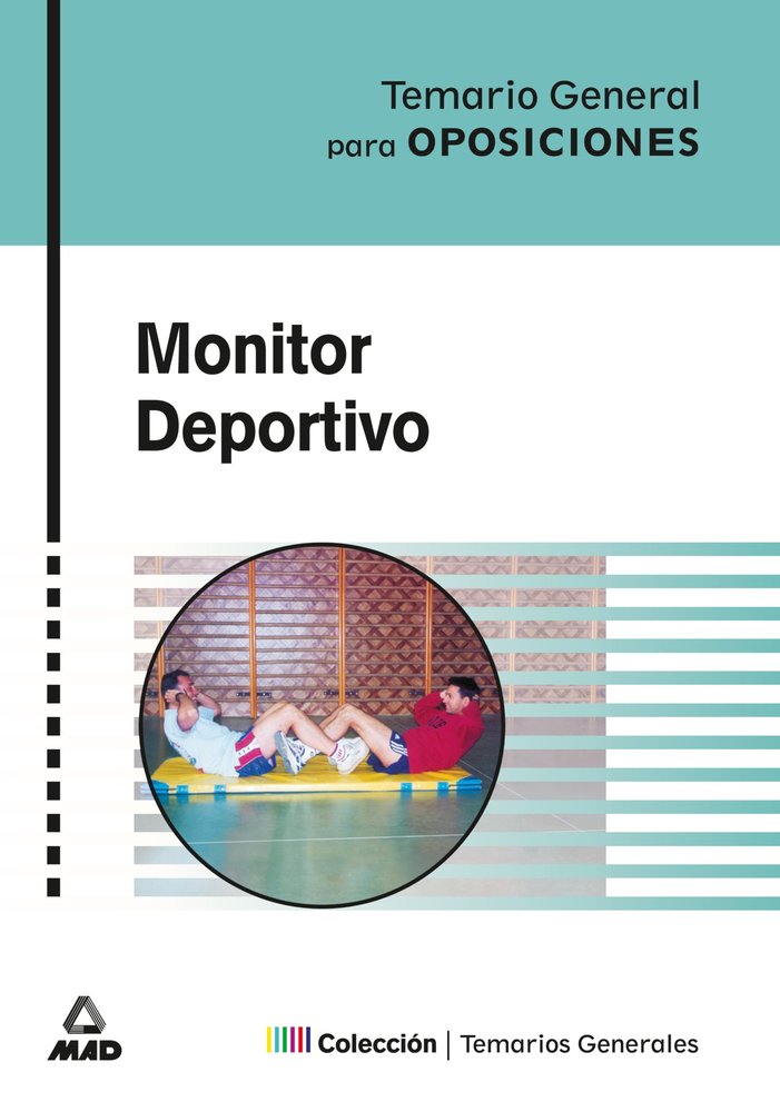 MONITOR DEPORTIVO TEMARIO GENERAL | AA,VV | MAD | 9788466512251