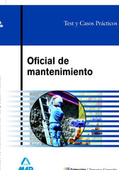 OFICIAL DE MANTENIMIENTO TEST CASOS PRACTICOS | AA,VV | MAD | 9788466572934