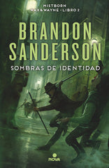 NACIDOS DE LA BRUMA 5 MISTBORN SOMBRAS DE IDENTIDAD | Sanderson,brandon | 9788466658850 (Ediciones b)