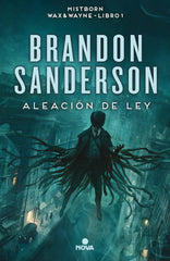 NACIDOS DE LA BRUMA 4 MISTBORN ALEACION DE LEY | Sanderson,brandon | 9788466658928 (Ediciones b)