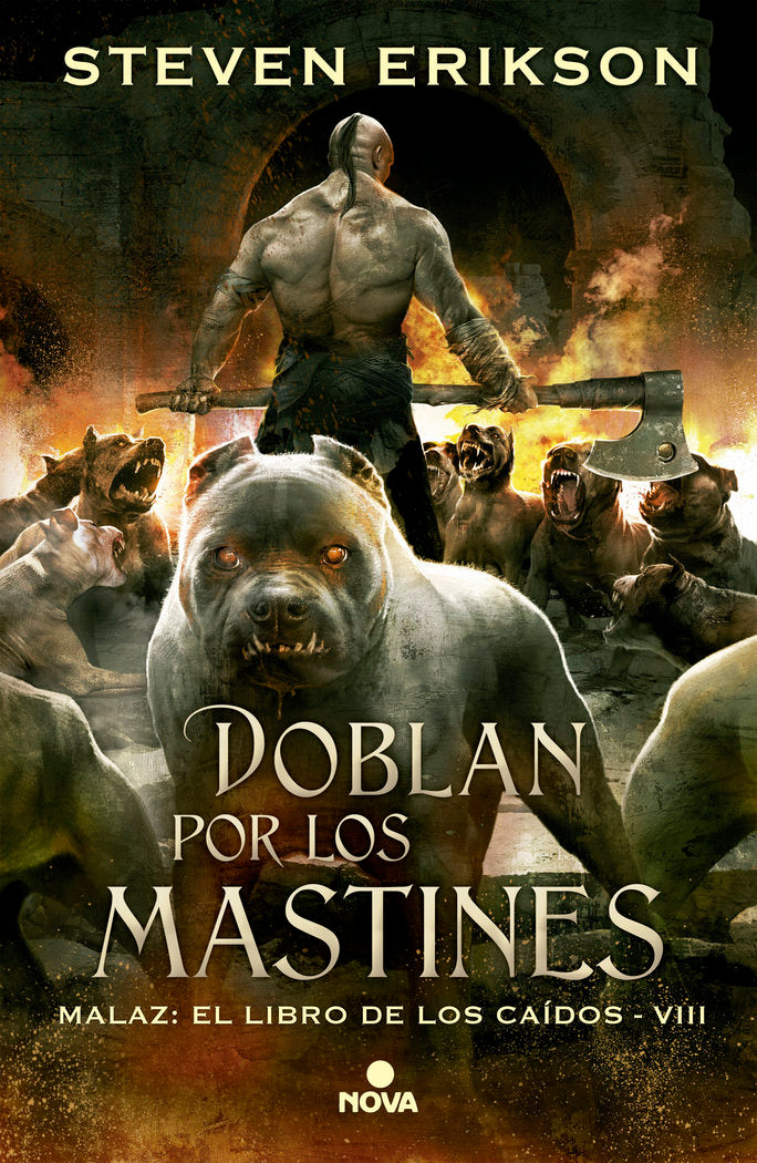 MALAZ 8 DOBLAN POR LOS MASTINES | Erikson,steven | 9788466659758 (Ediciones b)