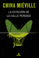 ESTACION DE LA CALLE PERDIDO,LA | Mieville,china | 9788466660853 (Ediciones b)