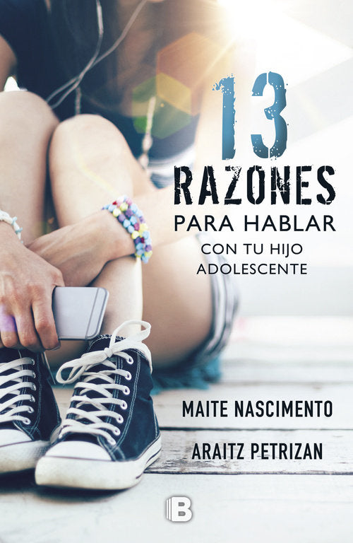 13 RAZONES PARA HABLAR CON TU HIJO ADOLESCENTE - 9788466662352 Imagen principal del producto
