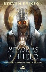 MALAZ 3 MEMORIAS DEL HIELO | Erikson Steven | 9788466662666 (Ediciones b)