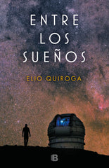 ENTRE LOS SUEÑOS - 9788466664578