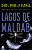 LAGOS DE MALDAD TRILOGIA DE LA RESISTENCIA 2 - 9788466667067