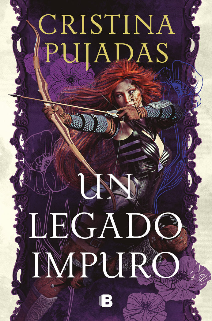 UN LEGADO IMPURO | Pujadas,cristina | 9788466673242 (Ediciones b)